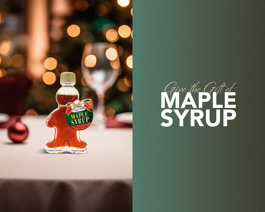 Give the Gift of Maple Syrup this Holiday Season